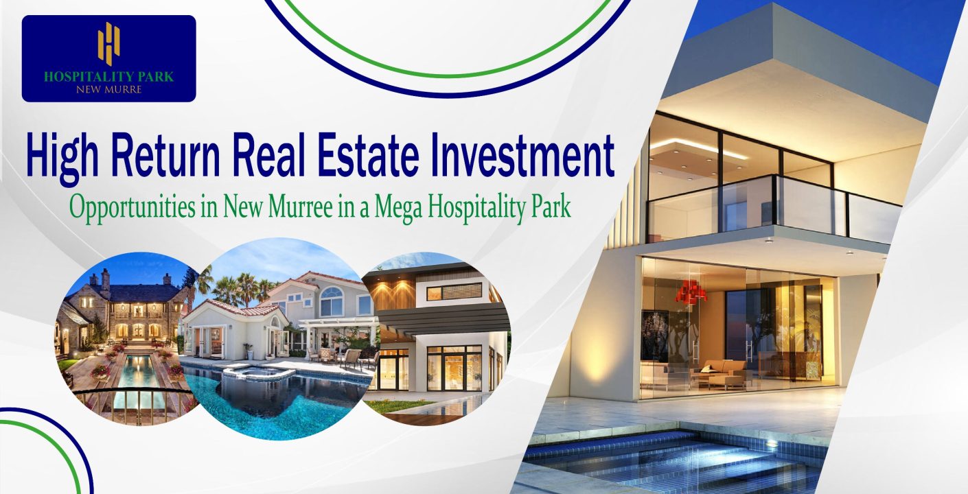 High Return Real Estate Investment Opportunities in New Murree