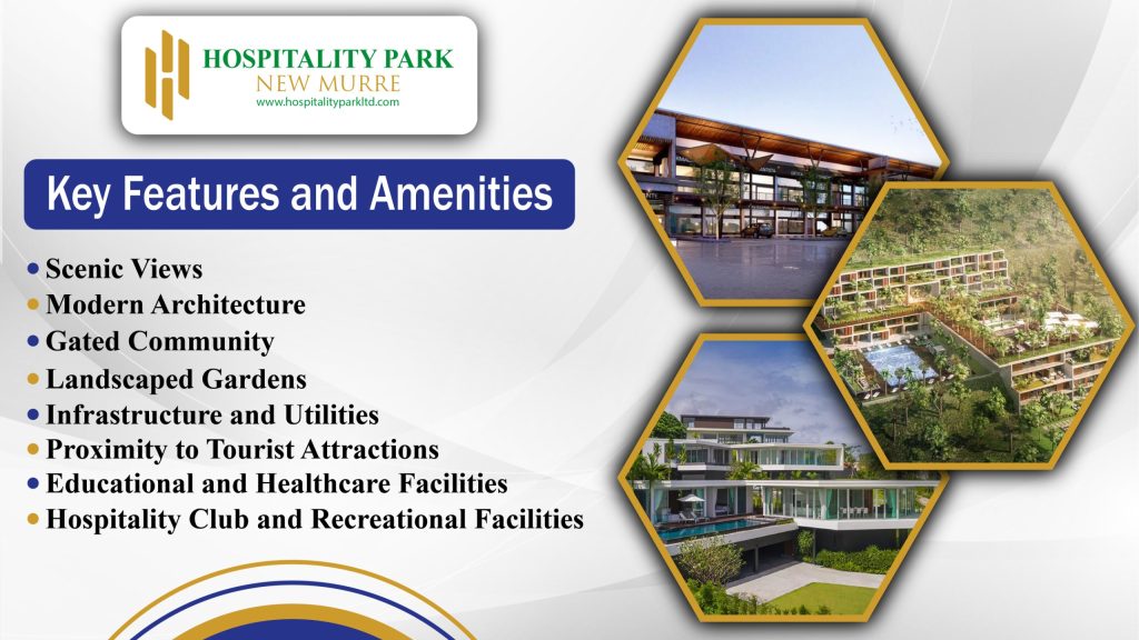 Key Features and Amenities in Hospitality Park New Murree